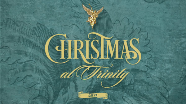 Christmas at Trinity 